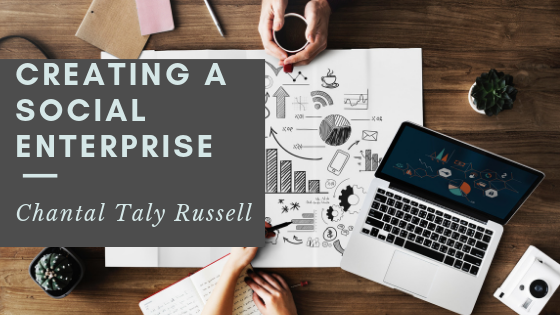 Creating A Social Enterprise Taly Russell